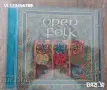 СД - OPEN FOLK (ВЕЛИКОБРИТАНИЯ)- МУЗИКА, снимка 1