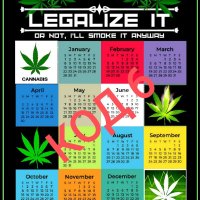 Календари 'Legalize THC Weed' (Супер Ламинат), снимка 7 - Други - 39806984