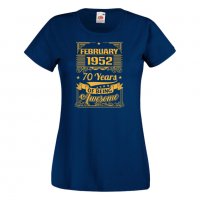 Дамска Тениска FEBRUARY 1952 70 YEARS BEING AWESOME Подарък,Ианенада,Празмик , снимка 10 - Тениски - 37086083
