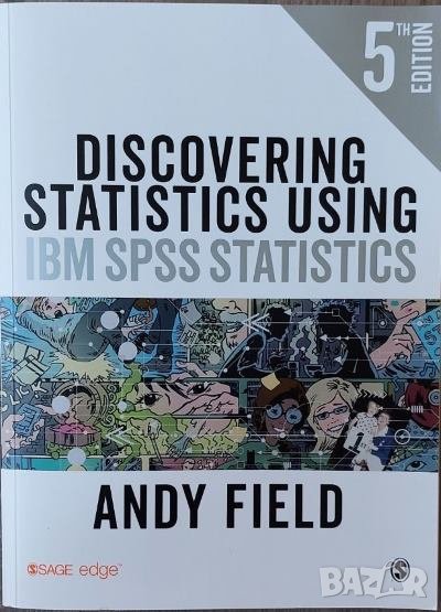 Discovering Statistics Using IBM SPSS Statistics 5th ed. (Andy Field), снимка 1