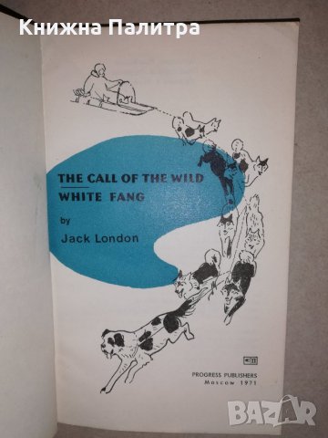 The call of the wild. White Fang 