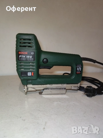BOSCH PTK 19E електрически такер