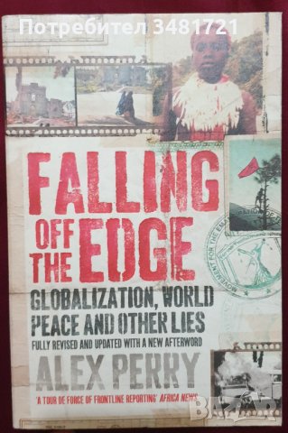Пропадане - Глобализация, световен мир и други лъжи / Falling Off the Edge, снимка 1 - Специализирана литература - 40441713