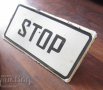 Табели:  голяма СТОП, образцов дом - зелена -  Стара емайлирана метална табела STOP, снимка 5
