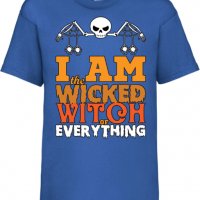 Детска тениска I'm The Wicked Witch Of Everything 2,Halloween,Хелоуин,Празник,Забавление,Изненада,Об, снимка 4 - Детски тениски и потници - 38154945