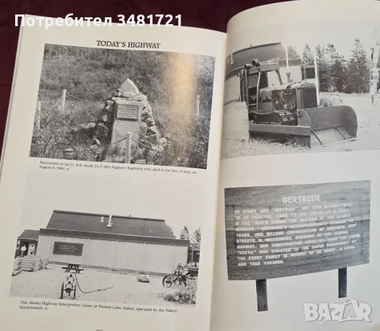 The Trail of '42. A Pictorial History of the Alaska Highway, снимка 16 - Енциклопедии, справочници - 55821471