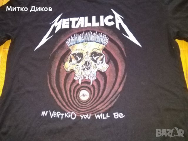 Metallica  Металика in vertigo you will be тениска реален размер С, снимка 2 - Тениски - 39859822