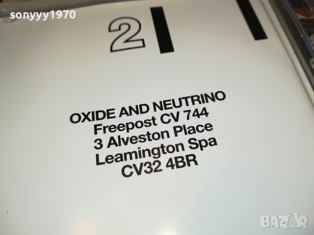 OXIDE & NEUTRINO ORIGINAL CD 1903231432, снимка 10 - CD дискове - 40057707