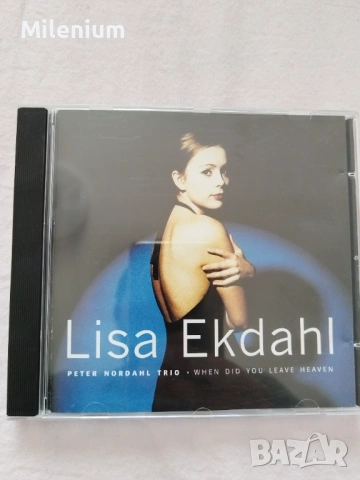 LISA EKDAHL - WHEN DID YOU LEAVE HEAVEN