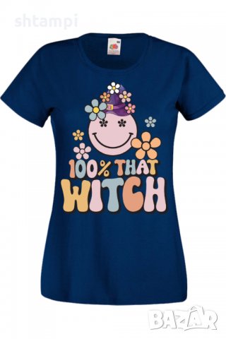 Дамска тениска 100 percent that witch,Halloween,Хелоуин,Празник,Забавление,Изненада,Обичаи,, снимка 6 - Тениски - 38144450