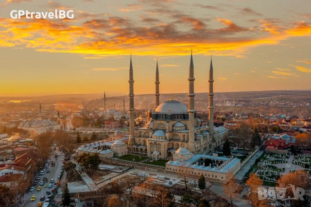 Одрин - Градът на Пехливаните