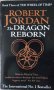 The Dragon Reborn: Book 3 of the Wheel of Time (Robert Jordan)