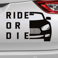 Стикер Ride or Die за кола, снимка 1 - Аксесоари и консумативи - 36501068