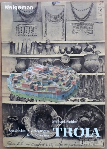 Troia, Geschichte, Grabungen, Kontroversen, Michael Siebler, снимка 1