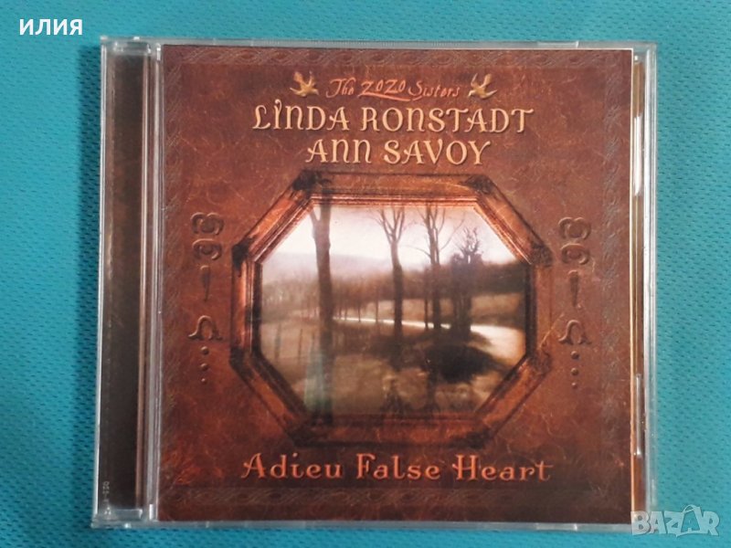 Linda Ronstadt, Ann Savoy – 2006 - Adieu False Heart(Folk), снимка 1