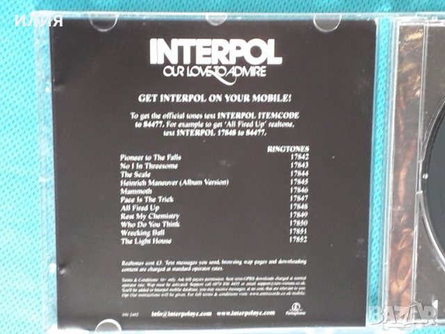 Interpol – 2007 - Our Love To Admire(Alternative Rock), снимка 2 - CD дискове - 44262171