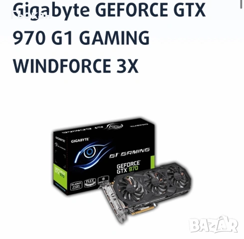 Продавам видео карта  Gigabyte Geforce GTX 970 G1 Gaming Windforce 3x, снимка 4 - Видеокарти - 54291399