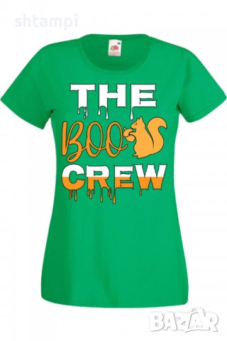 Дамска тениска The Boo Crew 1,Halloween,Хелоуин,Празник,Забавление,Изненада,Обичаи,, снимка 7 - Тениски - 38144164