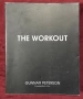 The Workout The Secret Weapon Behind the World's Most Coveted Bodies. Core Secrets from Hollywood's , снимка 1