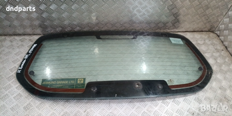 Задно стъкло Hyundai Tucson 2005г.	, снимка 1