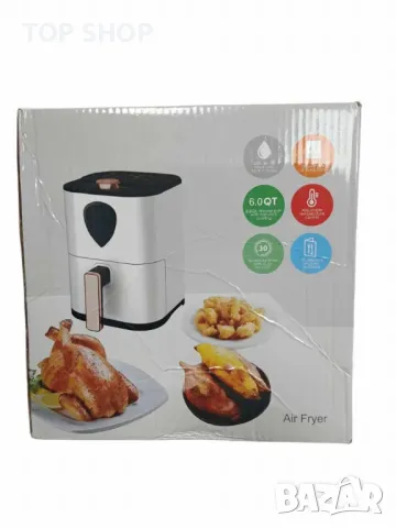 Иновативен Еър фрайър 6 литра за готвене без мазнина, снимка 6 - Фритюрници - 49174041