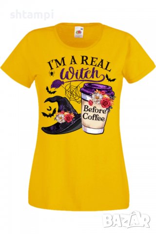 Дамска тениска I'm A Real Witch Before Coffee,Halloween,Хелоуин,Празник,Забавление,Изненада,Обичаи,, снимка 8 - Тениски - 38146816