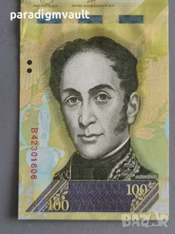 Банкнота - Венецуела - 100 боливара UNC | 2017г., снимка 5 - Нумизматика и бонистика - 52682028