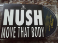 Nush – Move That Body CD single, снимка 1 - CD дискове - 44803896