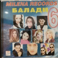 Милена рекърдс Балади 6(2002), снимка 1 - CD дискове - 42456888