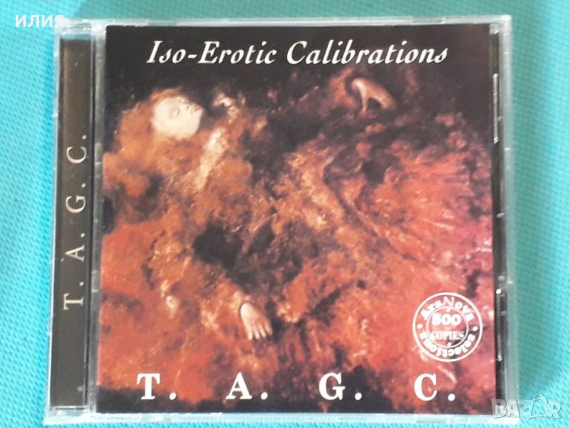 T.A.G.C. – 1994 - Iso-Erotic Calibrations(Dark Ambient,Noise)(ArsNova LTD), снимка 1