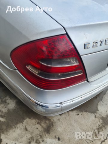 ***САМО НА ЧАСТИ ***   Mercedes E270 W211 Sedan, ръчни скорости, снимка 6 - Автомобили и джипове - 36673817