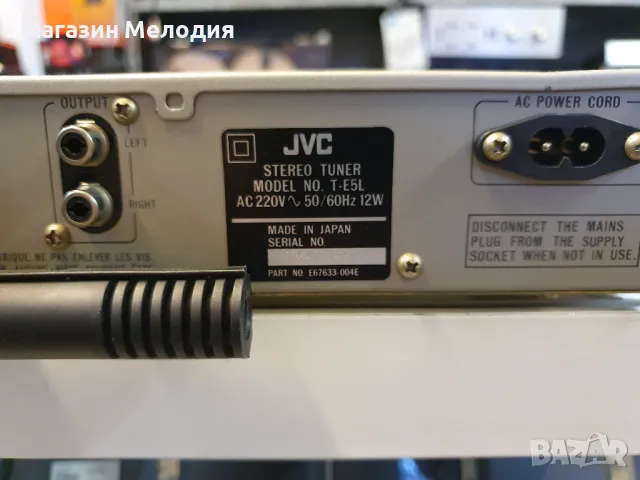 Тунер JVC T-E5L В отлично техническо и визуално състояние., снимка 11 - Декове - 47535652