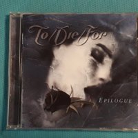 To/Die/For – 2001 - Epilogue (Gothic Metal), снимка 1 - CD дискове - 42764003