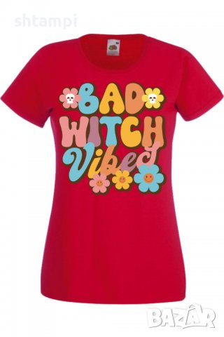 Дамска тениска Bad witch vibes,Halloween,Хелоуин,Празник,Забавление,Изненада,Обичаи,, снимка 3 - Тениски - 38144471