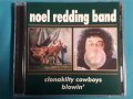 Noel Redding Band – 1975 - Clonakilty Cowboys /1976 - Blowin'(Classic Rock)(2LP in 1 CD), снимка 1