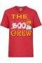 Детска тениска The Boo Crew 2,Halloween,Хелоуин,Празник,Забавление,Изненада,Обичаи,, снимка 1 - Детски тениски и потници - 38155563