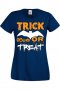 Дамска тениска Trick Or Treat 1,Halloween,Хелоуин,Празник,Забавление,Изненада,Обичаи,, снимка 1 - Тениски - 38144226