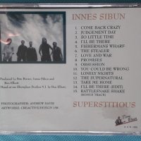 Innes Sibun - 1995 - Superstitious(Classic Rock), снимка 5 - CD дискове - 44354658