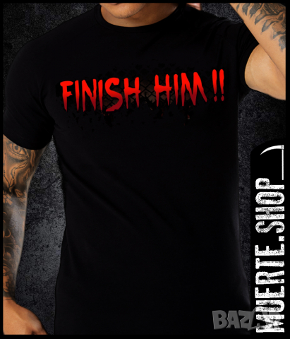 Тениска с щампа FINISH HIM MK