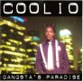Coolio - Gangsta's Paradise 1995, снимка 1 - CD дискове - 44230461