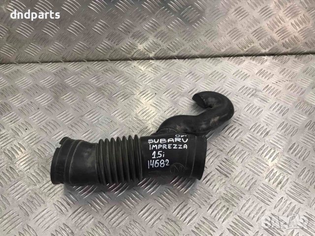 Маркуч въздух Subaru Impreza,1.5i,2007г.