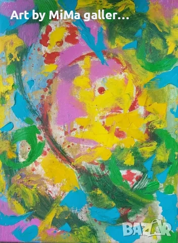 > Абстракции, АБСТРАКЦИЯ - Мима / Art by MiMa, painting, абстрактна картина, снимка 2 - Картини - 13046019