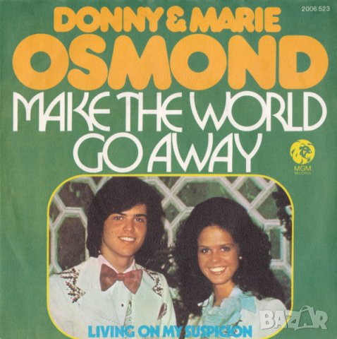 Грамофонни плочи Donny & Marie Osmond – Make The World Go Away 7" сингъл