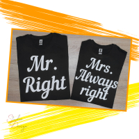 Тениски Mr.Right & Mrs.Always Right, снимка 1 - Тениски - 44765956