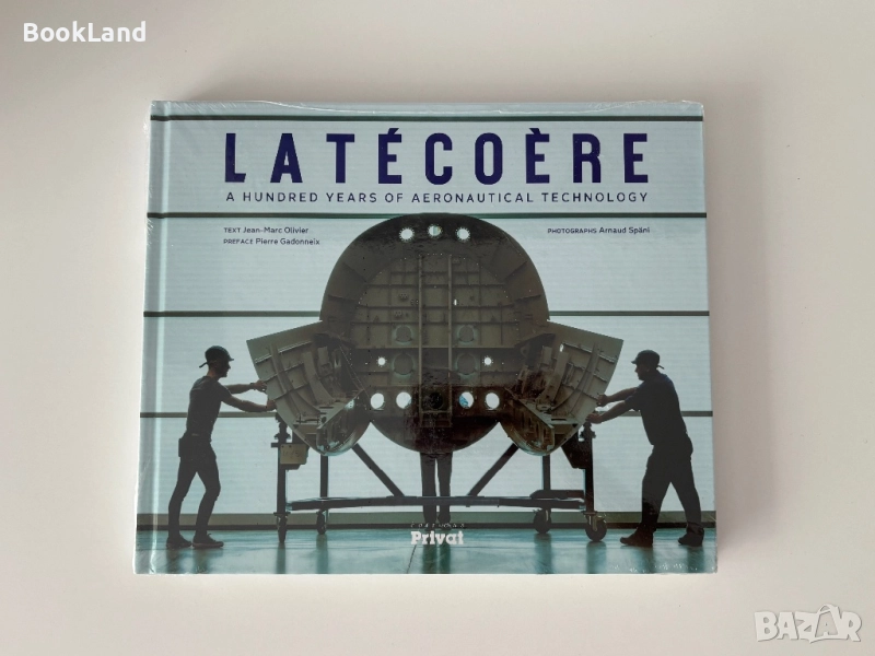 Latécoère | A hundred years of aeronautical technology| Privat, снимка 1