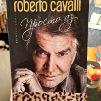 Roberto Cavalli - Просто аз / Роберто Кавали, снимка 1 - Художествена литература - 44922882