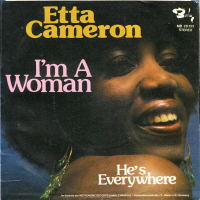 Грамофонни плочи Etta Cameron – I'm A Woman 7" сингъл, снимка 1 - Грамофонни плочи - 44518224