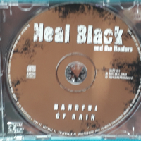 Neal Black And The Healers – 2007- Handful Of Rain (Blues Rock,Texas Blues), снимка 5 - CD дискове - 44518090