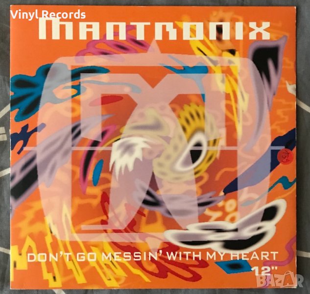 Mantronix – Don't Go Messin' With My Heart ,Vinyl, 12", 45 RPM, Stereo, снимка 1