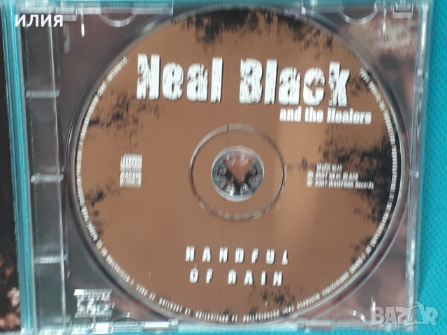 Neal Black And The Healers – 2007- Handful Of Rain (Blues Rock,Texas Blues), снимка 5 - CD дискове - 44518090